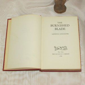 1948 The Burnished Blade George Schoonover 1st Edition Vintage Used Book